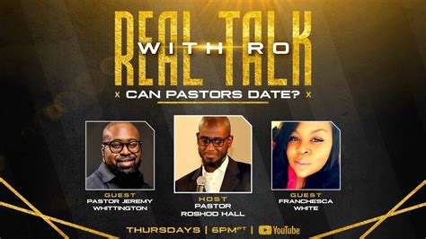 Real Talk With Ro Episode 4 Can Pastors Date Youtube