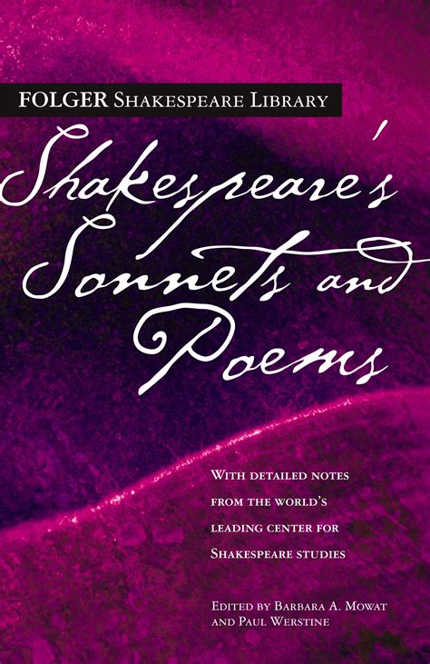 Shakespeare's sonnets are not given here, as they are readily available on the main site. Shakespeare's Sonnets & Poems eBook by William Shakespeare ...