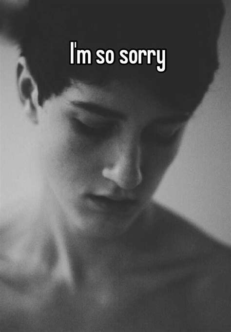 Im So Sorry