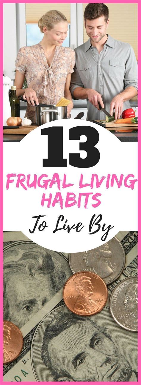 13 frugal living habits to start using today saving money and living a purposeful life is so