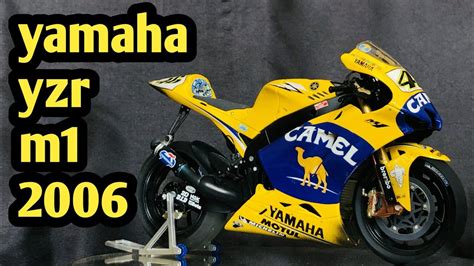 Yamaha Yzr M1 2006 Valentino Rossi Minichamps Youtube