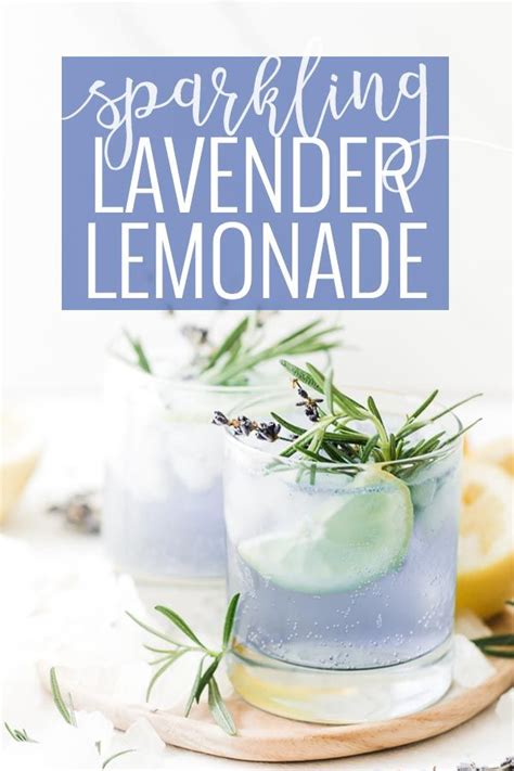Sparkling Lavender Lemonade Recipe Calming Lavender Tart Lemons