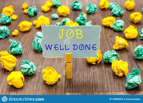 Text Sign Showing Job Well Done Conceptual Photo Well Performed You