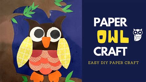 Paper Owl Craft Fall Crafts For Kids Papercrafts Paperowl Youtube