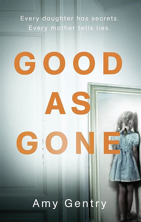Amy Gentry Good As Gone Reading Lists Book Lists Book Club Books