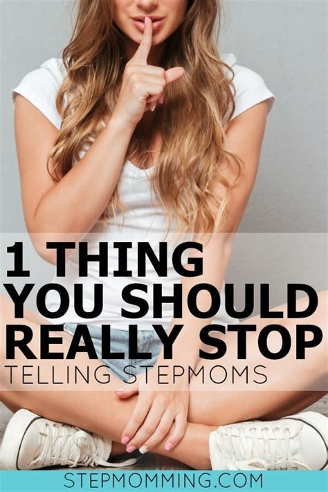 One Thing You Should Really Stop Telling Stepmoms Stepmom Step Mom Stepmoms Stepmother