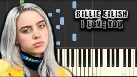 Billie Eilish I Love You Piano Tutorial Synthesia Download Midi Pdf Scores Youtube