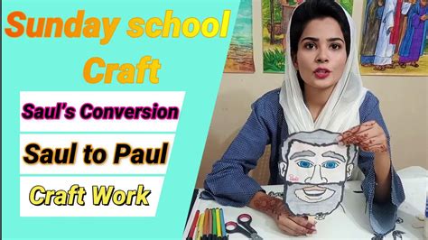 Saul To Paul Craft Sauls Conversion Pauls Conversion Face