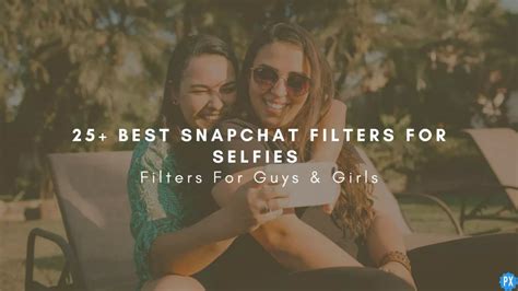 25 Best Snapchat Filters You Must Try Boys Girls Dogs