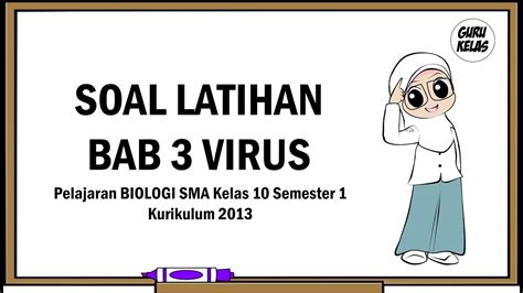 Soal Latihan Bab Virus Pelajaran Biologi Sma Kelas Semester