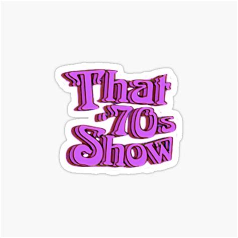 That 70s Show Sticker By Euforic Redbubble