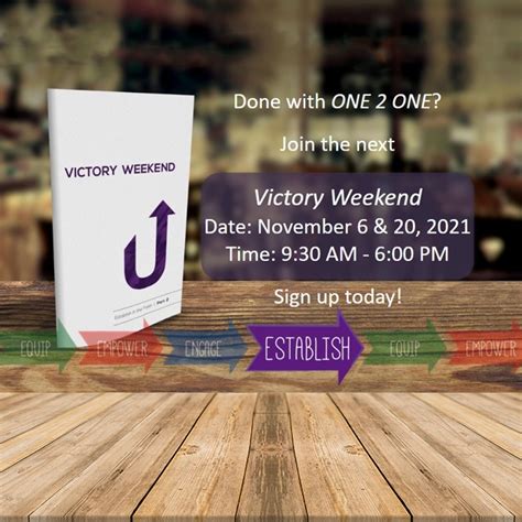 Done With One 2 One Join The Next Victory Weekend This November 2021