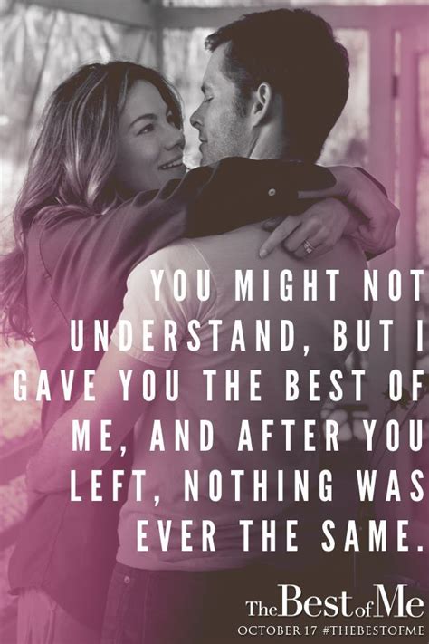 The Best Of Me In Theaters October 17 Romantic Movie Quotes