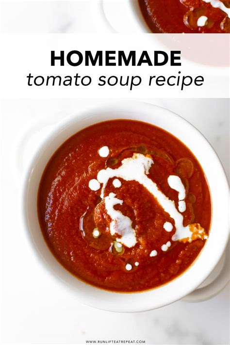 Simple Creamy Homemade Tomato Soup Recipe Run Lift Eat Repeat