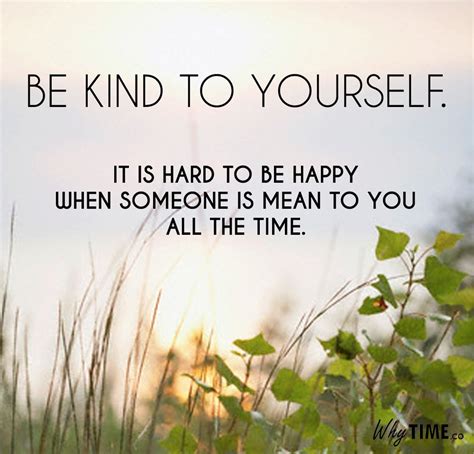 Be Kinder To Yourself Quote Be Kind To Yourself Note To Self