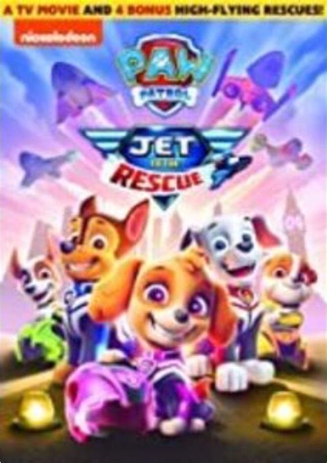To very young kids who like cartoon dogs driving shiny vehicles, paw patrol: Paw patrol jet to the rescue movie cover 2 by ...
