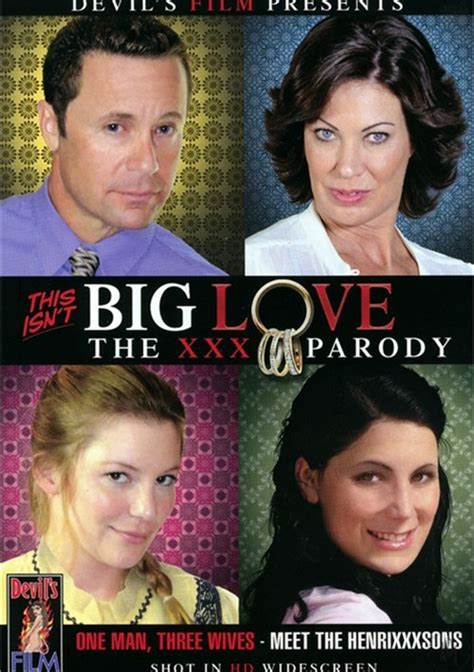 This Isn T Big Love The Xxx Parody 2009 By Devil S Film Hotmovies