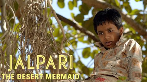 Is Jalpari The Desert Mermaid 2012 Available To Watch On Uk