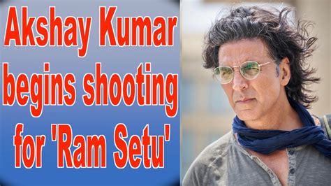 Akshay Kumar Kick Starts Shooting For Ram Setu Shares First Look Youtube