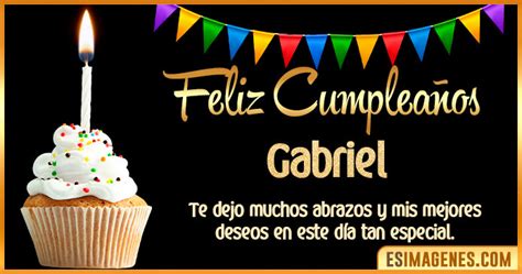 º‿º Feliz Cumpleaños Gabriel ️ 30 Tarjetas Y 