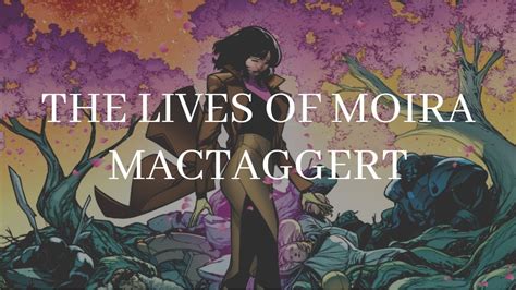 The Ten Lives Of Moira Mactaggert House Of X And Power Of X Part 2