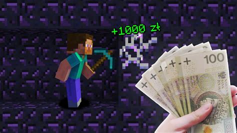 Dostaniesz 1000 ZŁotych Za KaŻdy Obsydian Ale Minecraft Youtube
