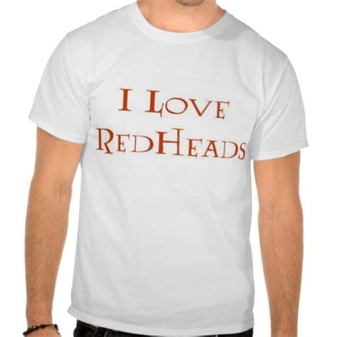 I Love Redheads T Shirt Zazzle I Love Redheads Redhead Tshirts Harry Potter Outfits