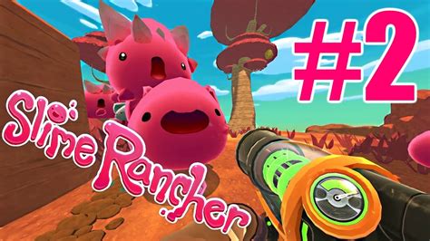 Slime Rancher Gameplay #2 - High Walls (PC) - YouTube