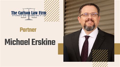 Meet The Lawyer Mike Erskine The Carlson Law Firm Personal Injury