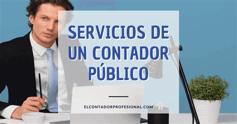 ᐈ Servicios De Un Contador Público Contador Profesional