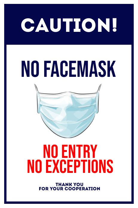 No Face Mask No Entry Poster Sign Template Postermywall