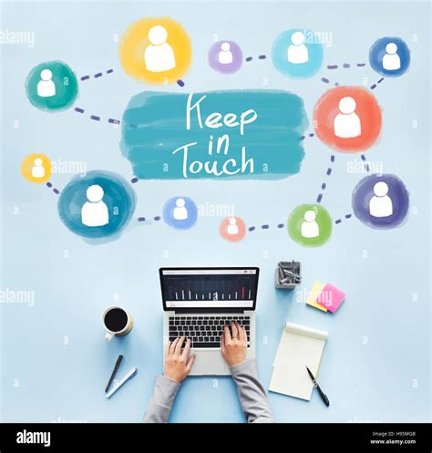 Keep In Touch Hi Res Stock Photography And Images Alamy