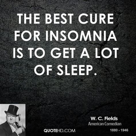There are many steps you can take to change your behaviors and lifestyle to help get some sleep. Best Insomnia Quotes. QuotesGram