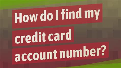 How Do I Find My Credit Card Account Number Youtube