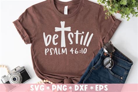 Be Still Svg Bible Verse Christian Faith Believer Cross Psalm 46