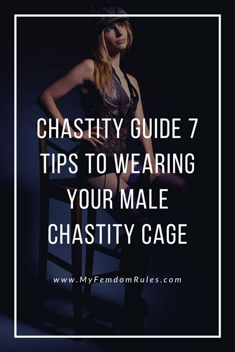 Chastity Guide 7 Tips To Wearing Your Male Chastity Cage