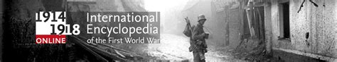 1914 1918 Online International Encyclopedia Of The First World War