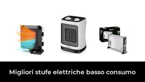 Migliori Stufe Elettriche Basso Consumo Nel Recensioni