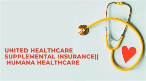 United Healthcare Supplemental Insurancehumana Healthcare Youtube
