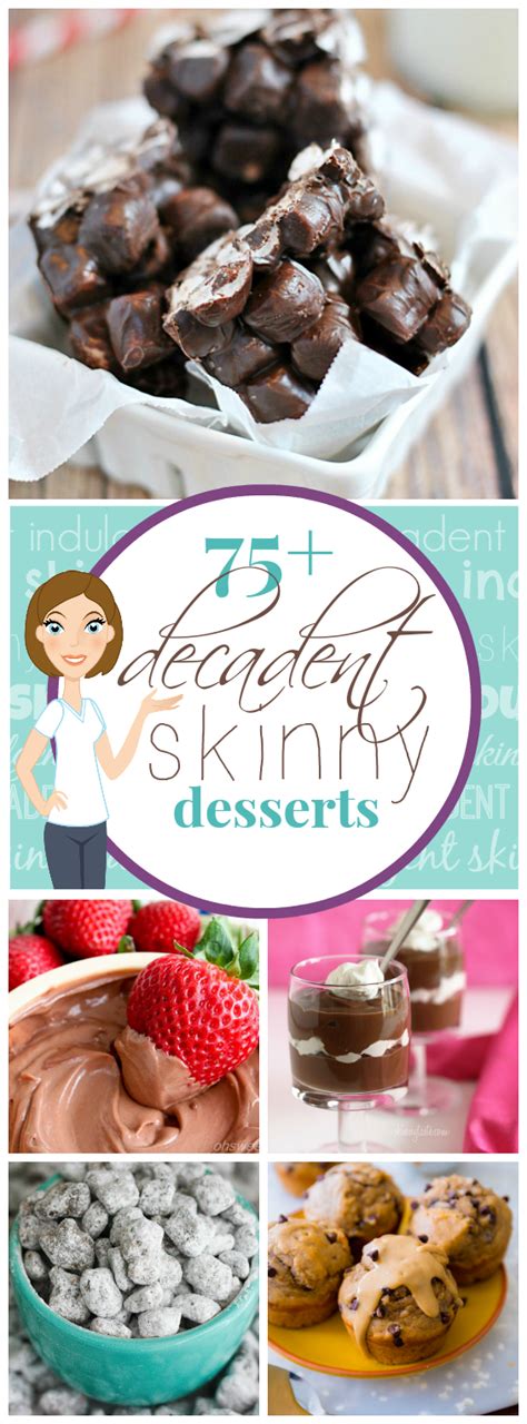 75 Skinny Dessert Recipes Skinny Desserts Recipes Skinny Dessert Dessert Recipes