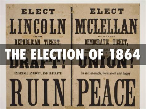 The Election Of 1864 By Megan Smith