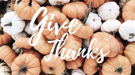 Give Thanks Wallpaper Thanksgiving Wallpaper Pumpkin Wallpaper