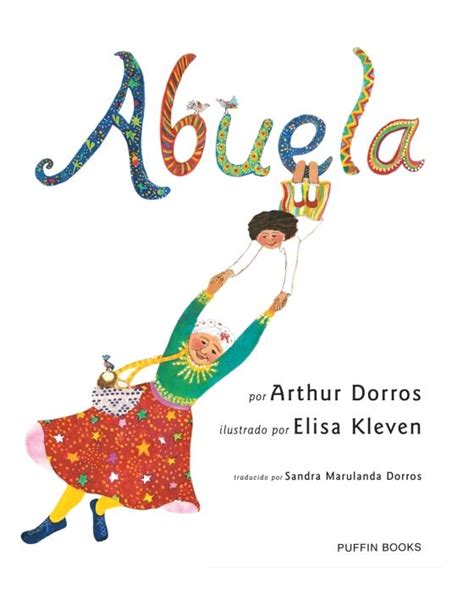 Abuela Spanish Edition By Arthur Dorros 9780140562262 Brightly Shop