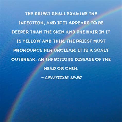 Leviticus 1330 The Priest Shall Examine The Infection And If It