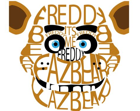 Five Nights At Freddys Freddy Typography By Spectradash On Deviantart
