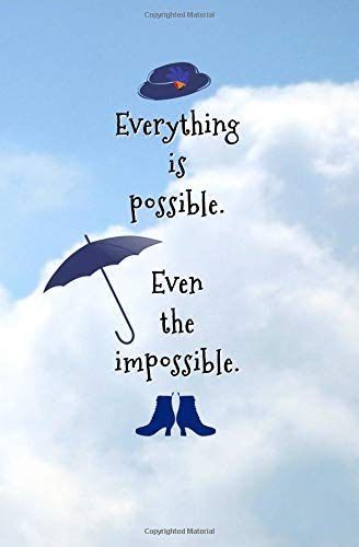 Everything Is Possible Even The Impossible Blank Journ