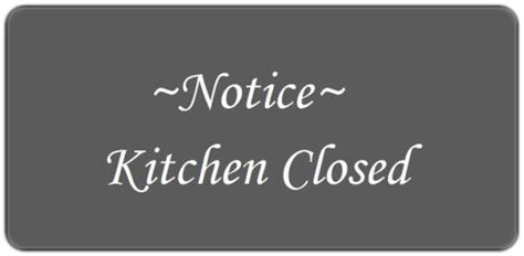 Kitchen Closed Creatively Sams