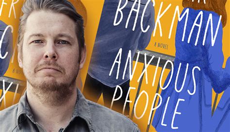 The writing style reflects the attitudes of the protagonist and provides constant. Fredrik Backman's Latest Novel 'Anxious People' — Excerpt