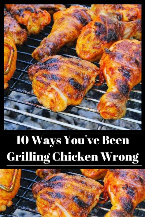 Mistakes Everyone Makes When Grilling Chicken Grilled Side Dishes