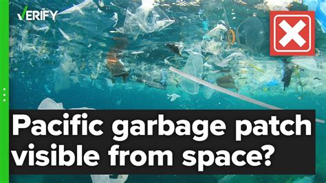 Great Pacific Garbage Patch Not Visible From Space Verifythis Com